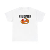 Pie Diver - T-Shirt - Witty Twisters Fashions